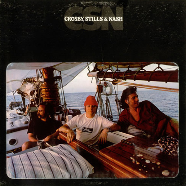CSN by Crosby, Stills &amp; Nash