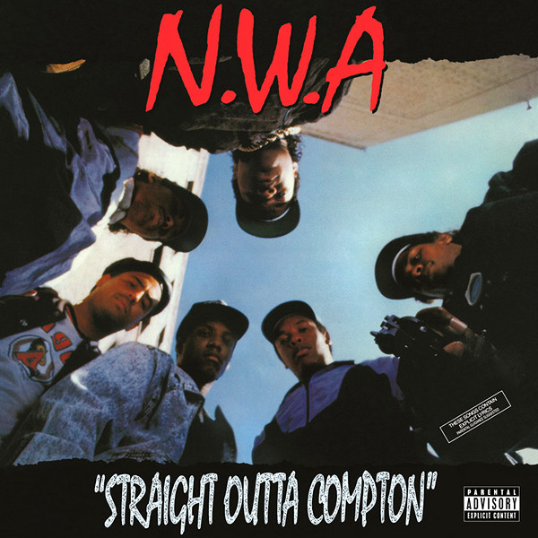 Straight Outta Compton by N.W.A.