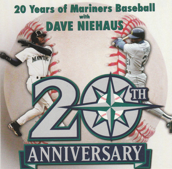 20 Years Of Mariners Baseball With Dave Niehaus by Dave Niehaus
