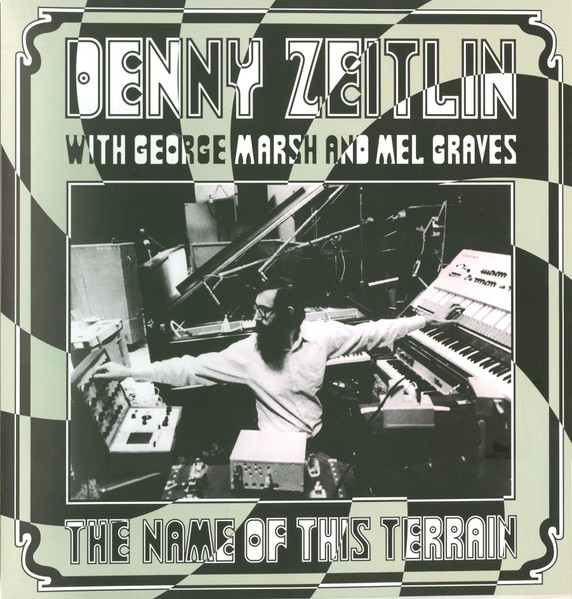 The Name Of This Terrain by Denny Zeitlin