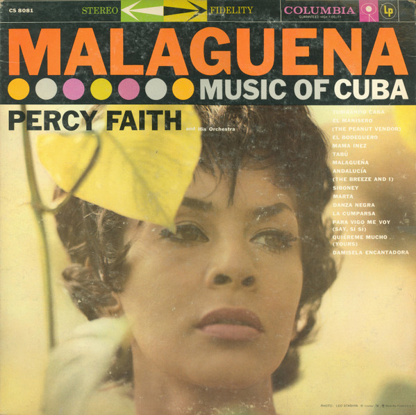 Malaguena (Music Of Cuba) by Percy Faith &amp; His Orchestra