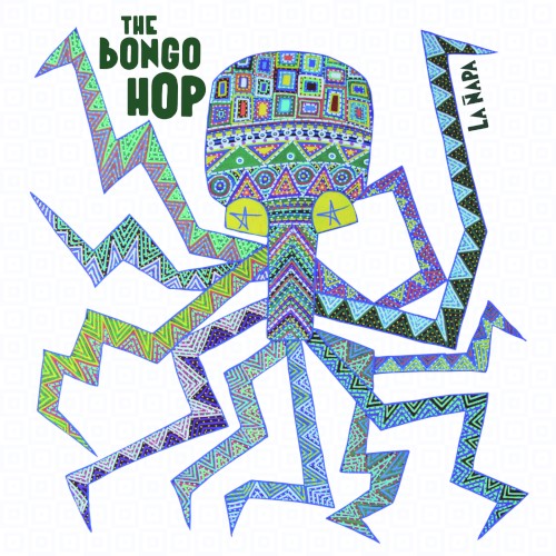 La Ñapa by The Bongo Hop