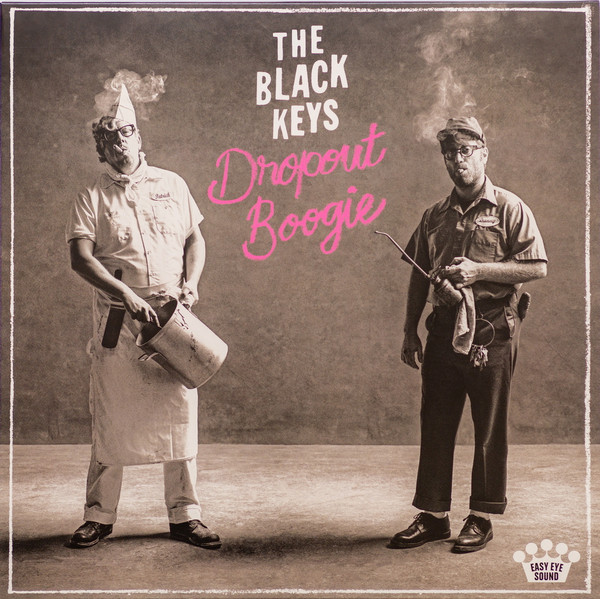 Dropout Boogie by The Black Keys