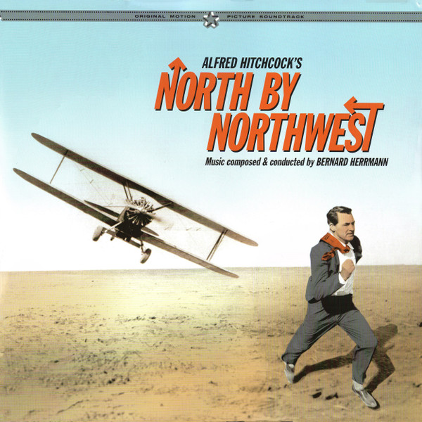 Alfred Hitchcock's North By Northwest (Original Motion Picture Soundtrack) by Bernard Herrmann