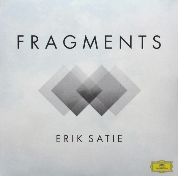 Fragments by Erik Satie