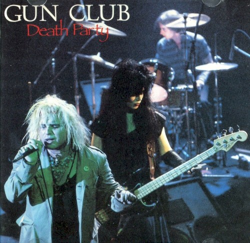 Death Party by The Gun Club