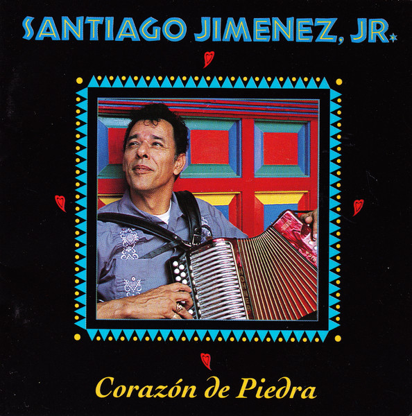 Corazón de Piedra by Santiago Jimenez, Jr.