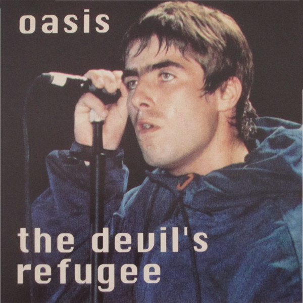 The Devil's Refugee by Oasis