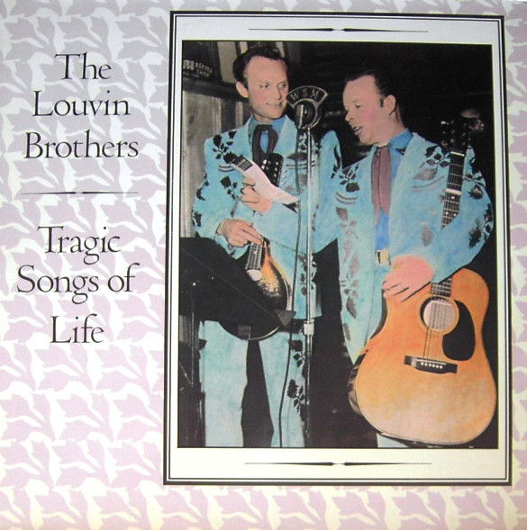 Tragic Songs Of Life by The Louvin Brothers