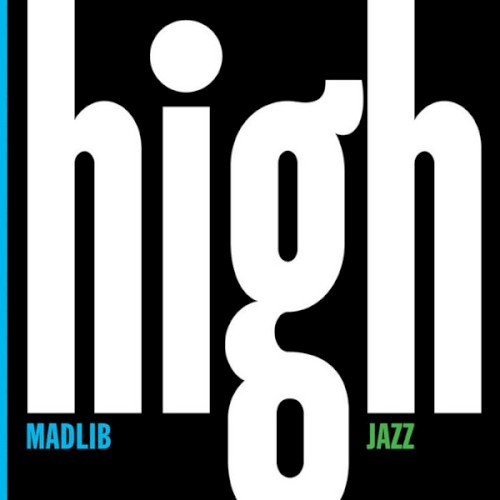 High Jazz by Madlib