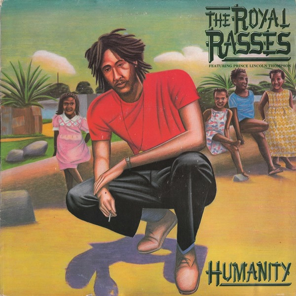 Humanity by The Royal Rasses