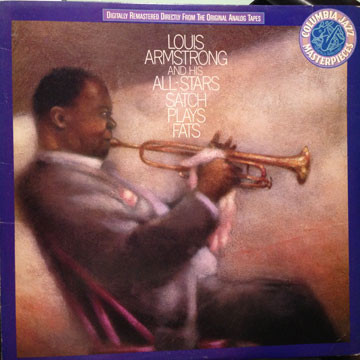 Satch Plays Fats: A Tribute To The Immortal Fats Waller By Louis Armstrong And His All-Stars by Louis Armstrong And His All-Stars