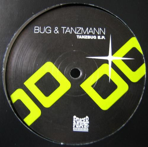 Tanzbug E.P. by Steve Bug