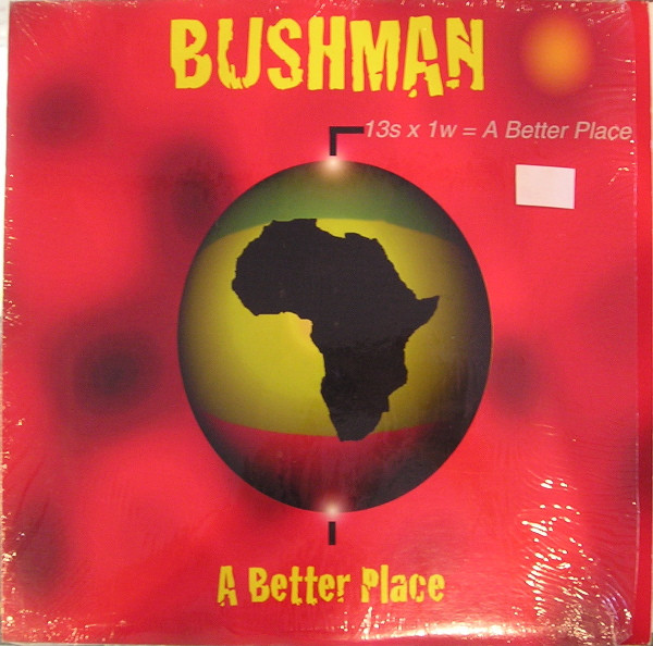 A Better Place by Bushman