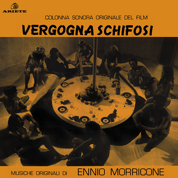 Vergogna Schifosi (Colonna Sonora Originale Del Film) by Ennio Morricone