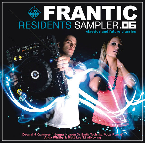 Frantic Residents Sampler .06 by Dougal &amp; Gammer