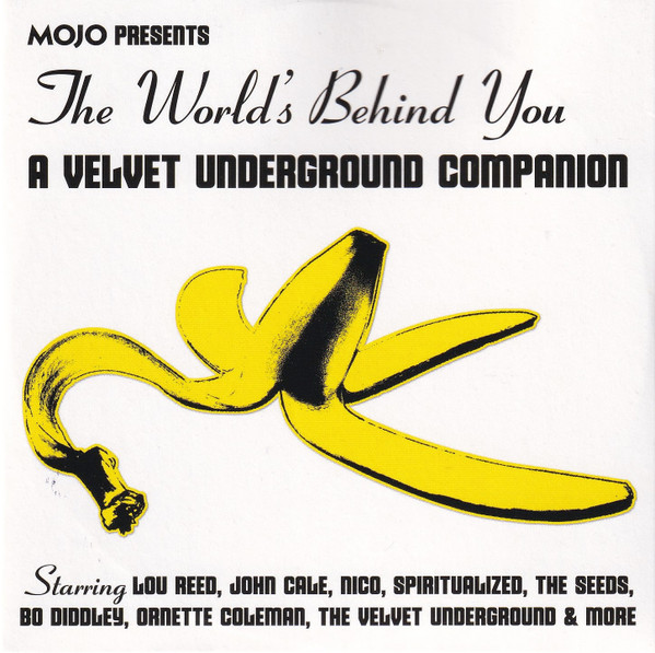 The World's Behind You (A Velvet Underground Companion) by Various