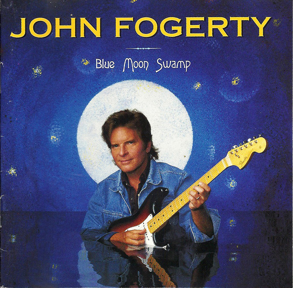 Blue Moon Swamp by John Fogerty