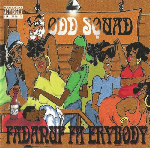 Fadanuf Fa Erybody by Odd Squad