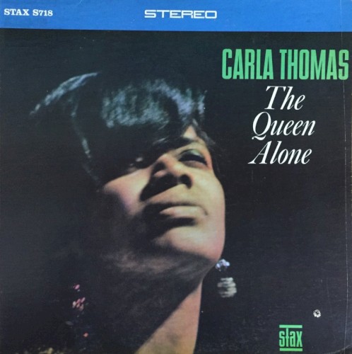 The Queen Alone by Carla Thomas