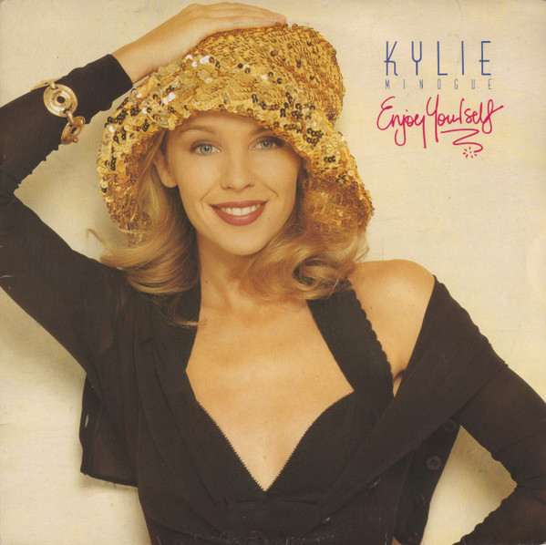 Enjoy Yourself by Kylie Minogue