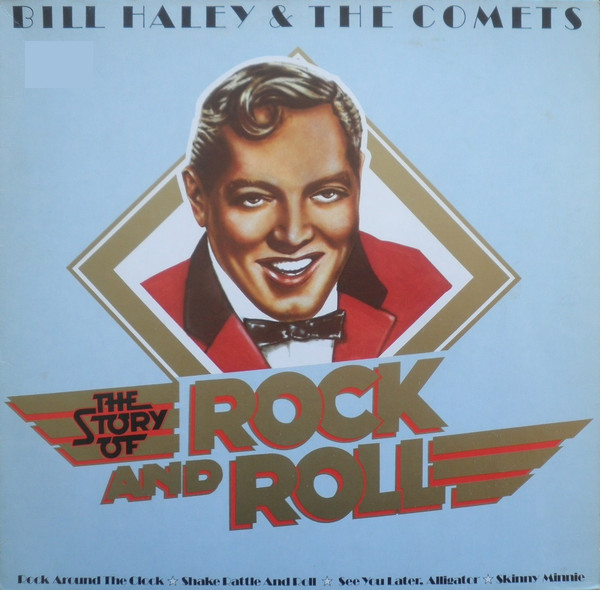 The Story Of Rock And Roll by Bill Haley & The Comets