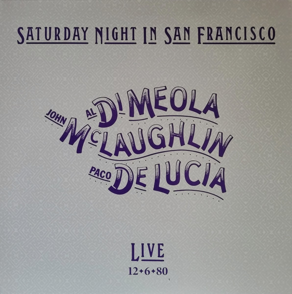 Saturday Night In San Francisco by Al Di Meola
