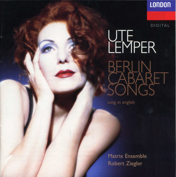 Berlin Cabaret Songs (Sung In English) by Ute Lemper