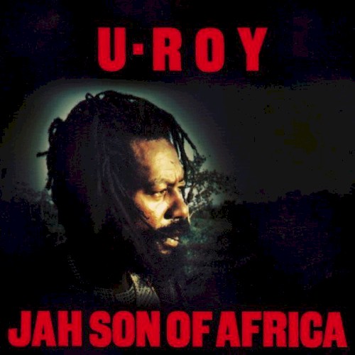 Jah Son Of Africa by U-Roy
