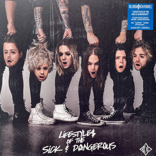 Lifestyles Of The Sick &amp; Dangerous by Blind Channel