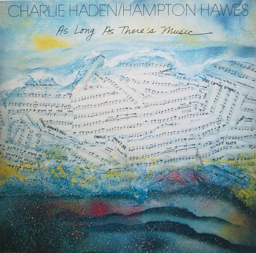 As Long As There's Music by Charlie Haden