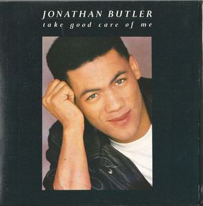 Take Good Care Of Me by Jonathan Butler