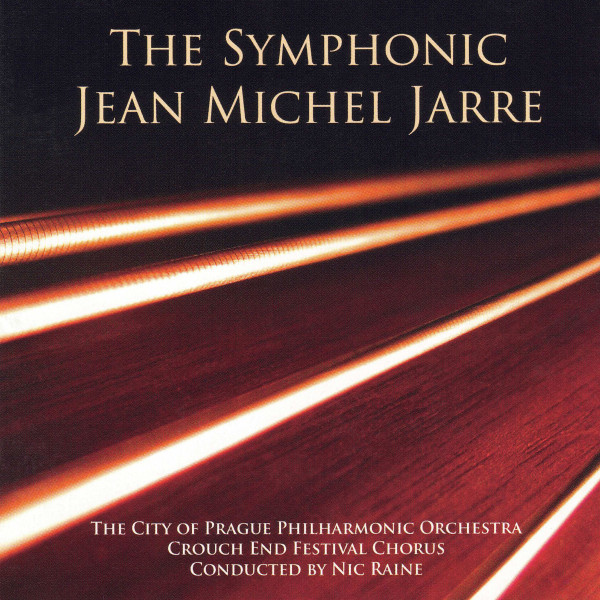 The Symphonic Jean Michel Jarre by The City Of Prague Philharmonic Orchestra