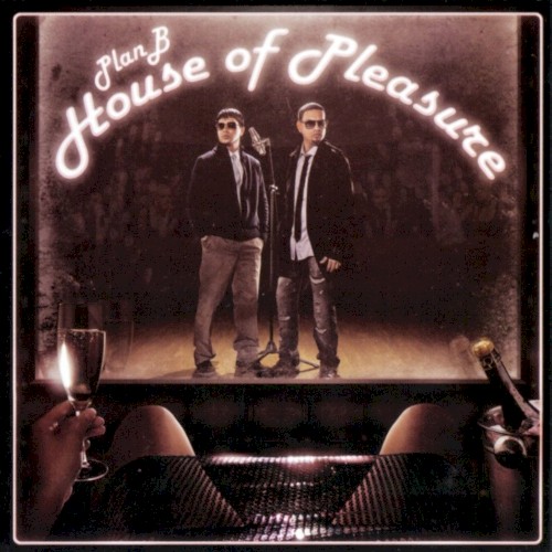 House Of Pleasure by Plan B