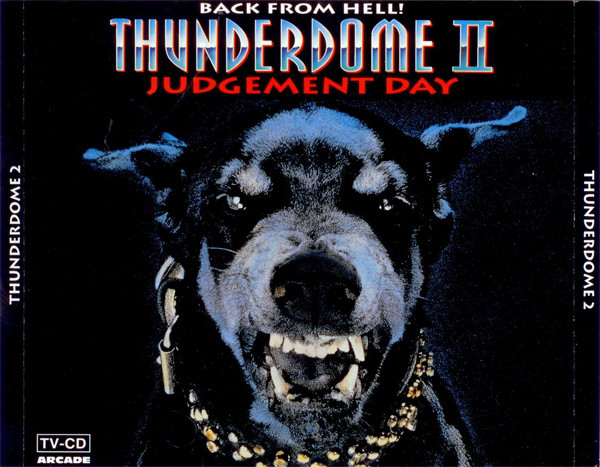 Thunderdome II - Judgement Day (Back From Hell!) by Various