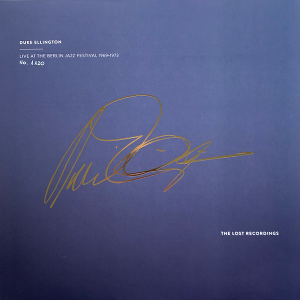 Live At The Berlin Jazz Festival 1969•1973 by Duke Ellington