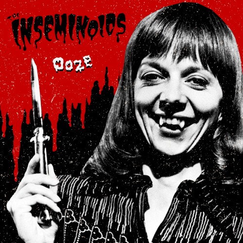 Ooze by The Inseminoids