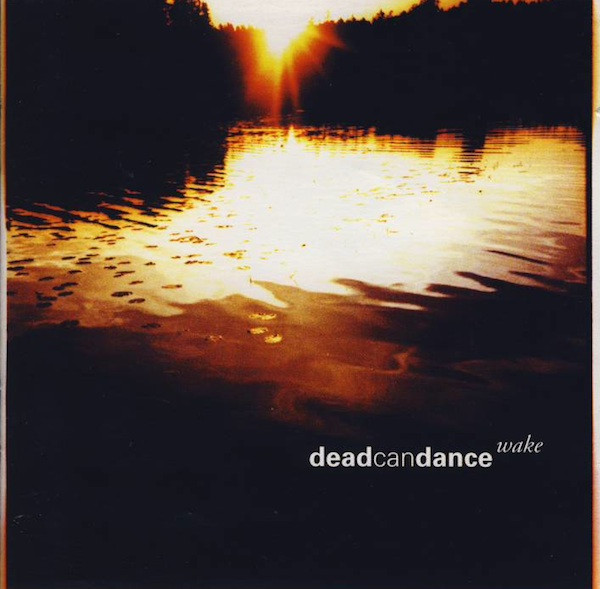 Wake by Dead Can Dance