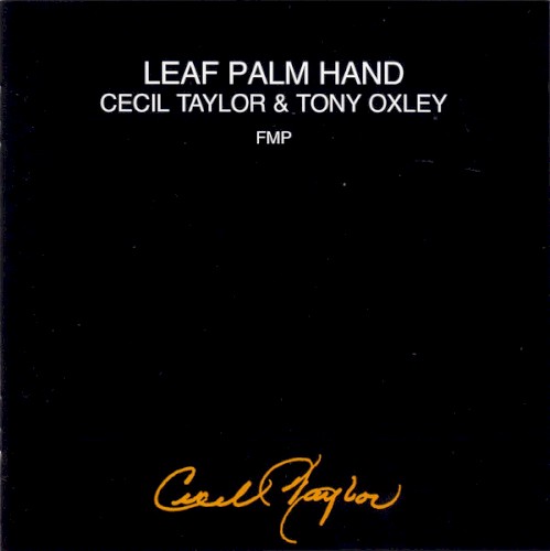 Leaf Palm Hand by Cecil Taylor