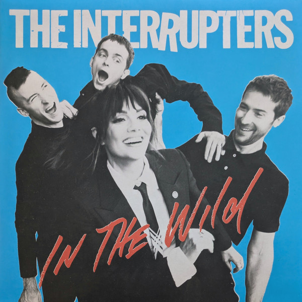In The Wild by The Interrupters