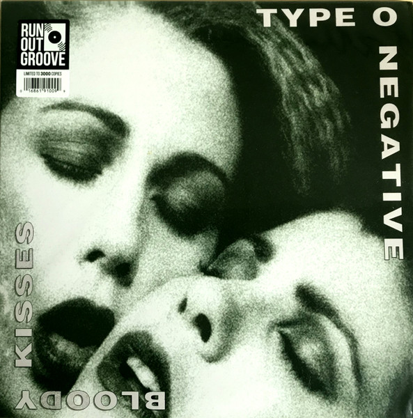 Bloody Kisses by Type O Negative