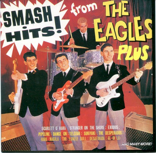 Smash Hits From The Eagles Plus by The Eagles