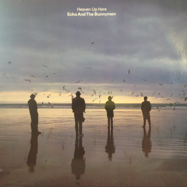 Heaven Up Here by Echo &amp; The Bunnymen