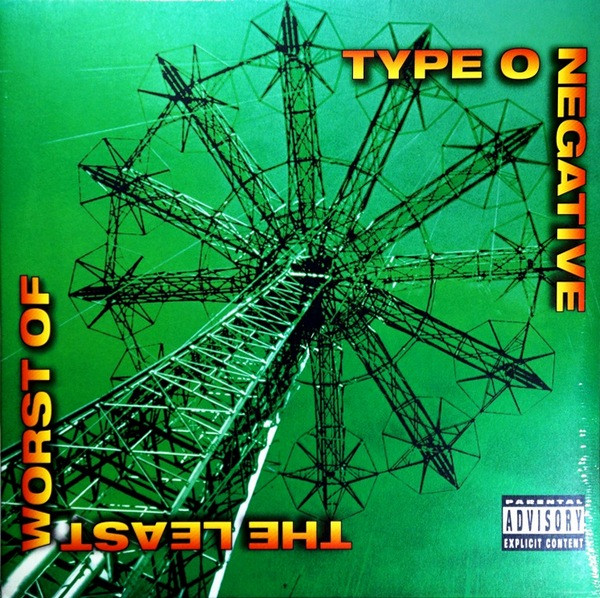 The Least Worst Of by Type O Negative