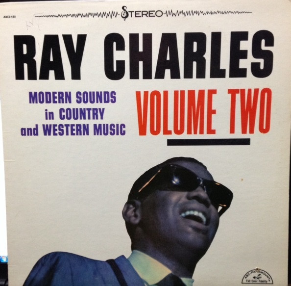 Modern Sounds In Country And Western Music (Volume Two) by Ray Charles