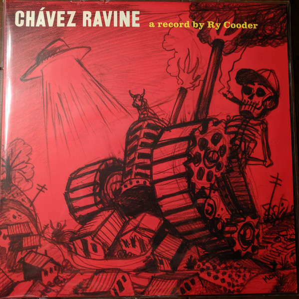 Chávez Ravine by Ry Cooder
