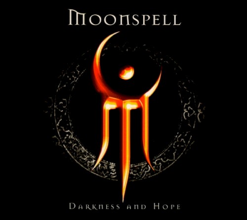 Darkness And Hope by Moonspell