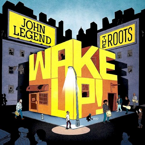 Wake Up! by John Legend