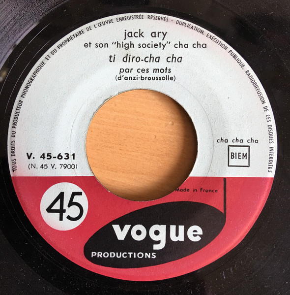 Petite Fleur - Cha Cha / Ti Diro Cha-Cha by Jack Ary Et Son "High Society" Cha-Cha