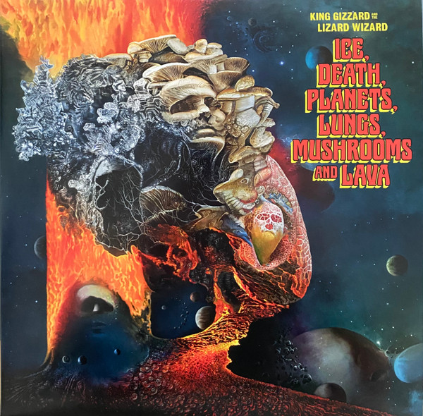 Ice, Death, Planets, Lungs, Mushrooms And Lava by King Gizzard And The Lizard Wizard